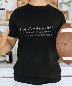 Chandler Bing I Make Jokes T Shirt