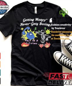 Channing Crowder Wearing Getting Money Never Gets Boring T shirt