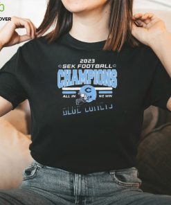 Chanute Blue Comets 2023 SEK Football Champions All In We Win Shirt