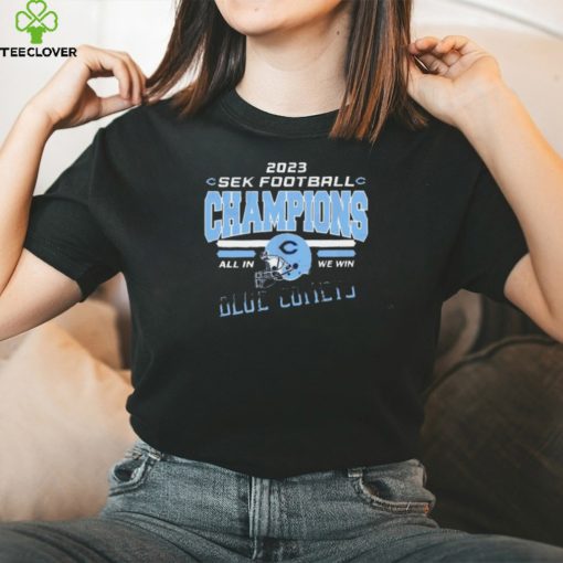 Chanute Blue Comets 2023 SEK Football Champions All In We Win Shirt