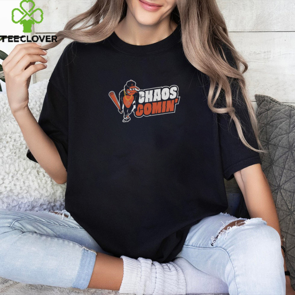 Chaos Comin’ Shirt Orioles Shawn Stepner Shirt Chaos Comin’ Shirt Orioles Shawn Stepner Shirt