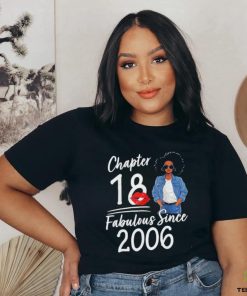 Chapter 18 Fabulous Since 2006 18th Birthday Afro Black Girl Shirt