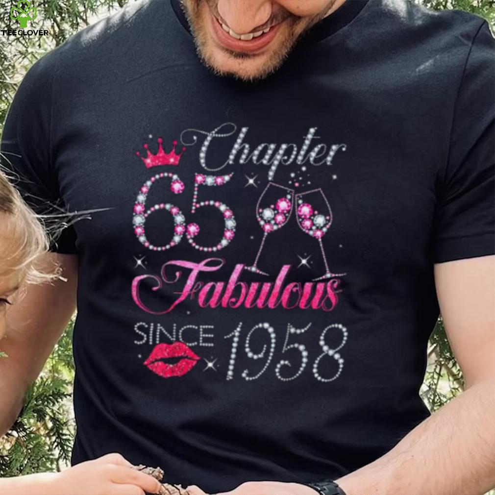 Chapter 65 Fabulous Since 1958 65Th Birthday Gift For Women T Shirt