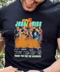 Chapter john wick team film thank you for the memories T shirt