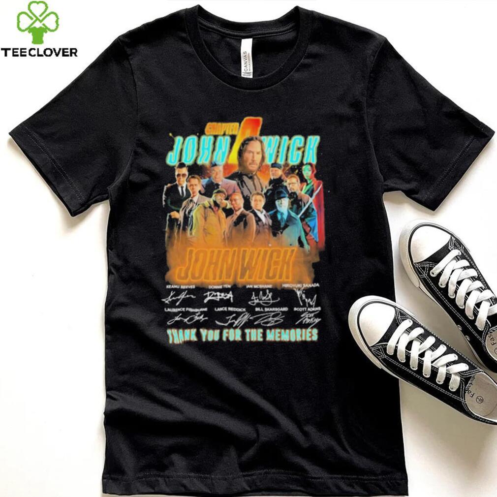 Chapter john wick team film thank you for the memories T shirt Chapter john wick team film thank you for the memories T shirt