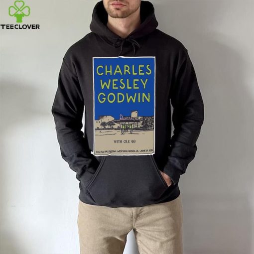 Charles Wesley Godwin June 27 2024 At Val Air Ballroom In West Des Moines IA Poster hoodie, sweater, longsleeve, shirt v-neck, t-shirt