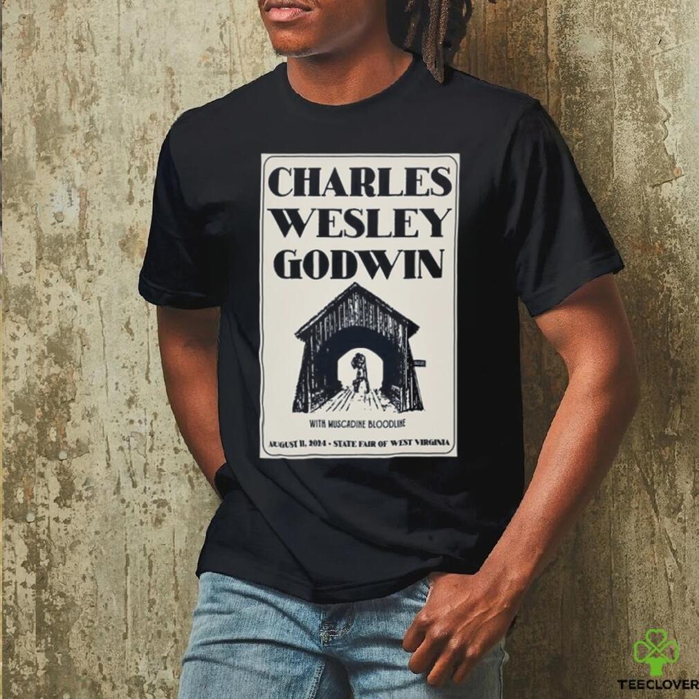 Charles Wesley Godwin State Fair of West Virginia in Lewisburg WV Aug 11 2024 Poster shirt Charles Wesley Godwin State Fair of West Virginia in Lewisburg WV Aug 11 2024 Poster shirt