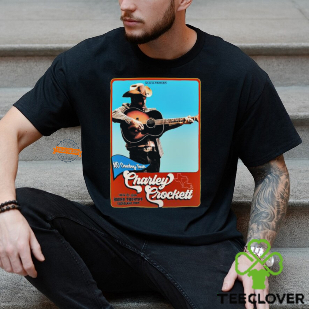 Charley Crockett At Agora Theatre In Cleveland OH On July 22 2024 Unisex T Shirt Charley Crockett At Agora Theatre In Cleveland OH On July 22 2024 Unisex T Shirt