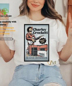 Charley Crockett Aug 1 2024 The Factory Chesterfield MO Poster shirt 1 Charley Crockett Aug 1 2024 The Factory Chesterfield MO Poster shirt