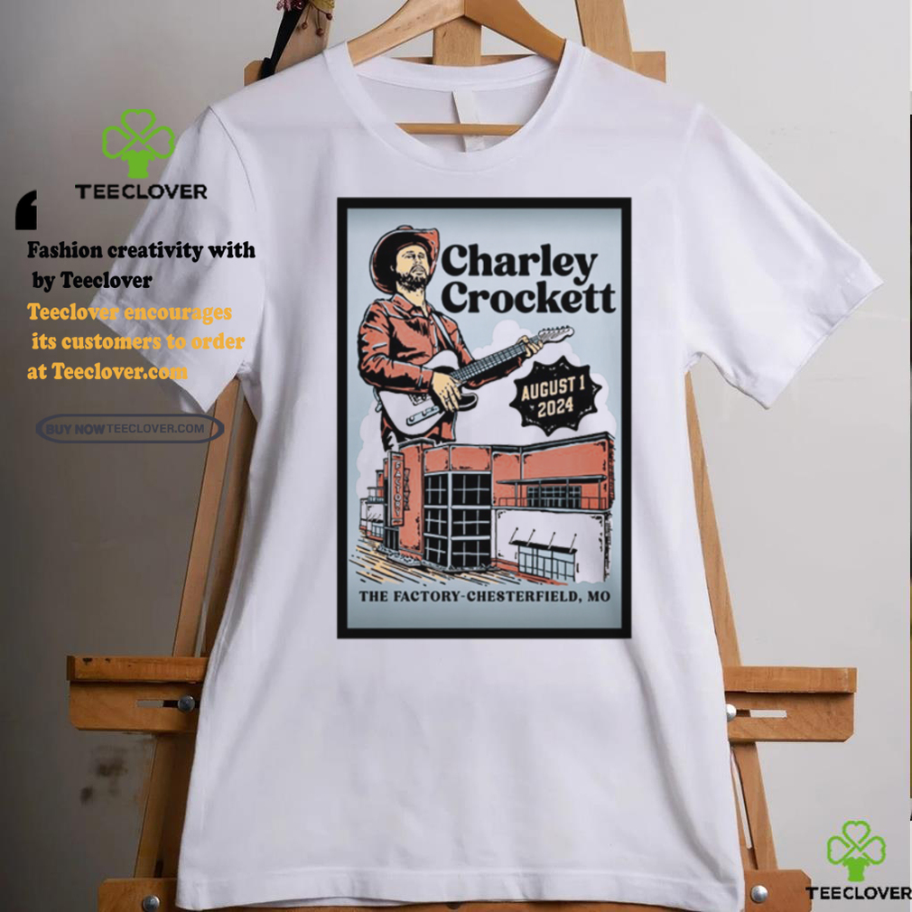 Charley Crockett Aug 1 2024 The Factory Chesterfield MO Poster shirt Charley Crockett Aug 1 2024 The Factory Chesterfield MO Poster shirt