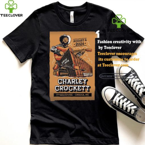 Charley Crockett Steelhouse Omaha in Omaha NE Aug 4 2024 Poster shirt