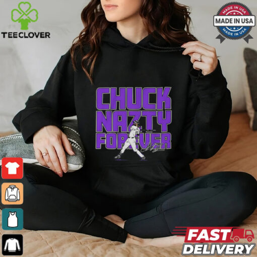 Charlie Blackmon Colorado Rockies chuck nazty forever shirt