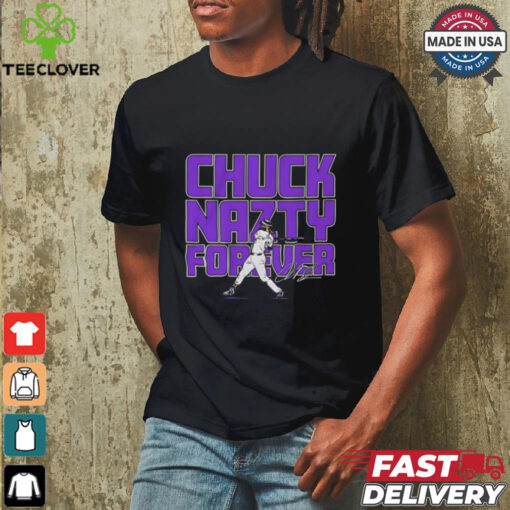Charlie Blackmon Colorado Rockies chuck nazty forever shirt