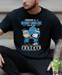 Charlie Brown And Snoopy Forever A Detroit Lions Fan Win Or Lose Yesterday Today Tomorrow Forever no Matter What Shirt