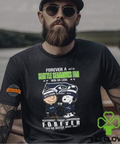 Charlie Brown And Snoopy Forever A Seattle Seahawks Fan Win Or Lose Yesterday Today Tomorrow Forever no Matter What Shirt