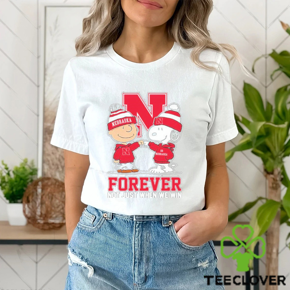 Charlie Brown And Snoopy Nebraska Cornhuskers Forever Not Just When We Win Shirt Charlie Brown And Snoopy Nebraska Cornhuskers Forever Not Just When We Win Shirt