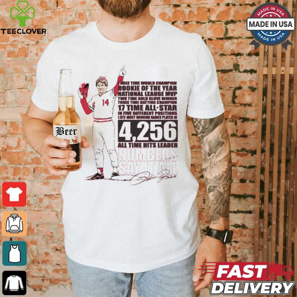 Charlie Hustle Pete Rose Three Time World Champions Rookie Of The Year National League MLB Signature t shirt Charlie Hustle Pete Rose Three Time World Champions Rookie Of The Year National League MLB Signature t shirt