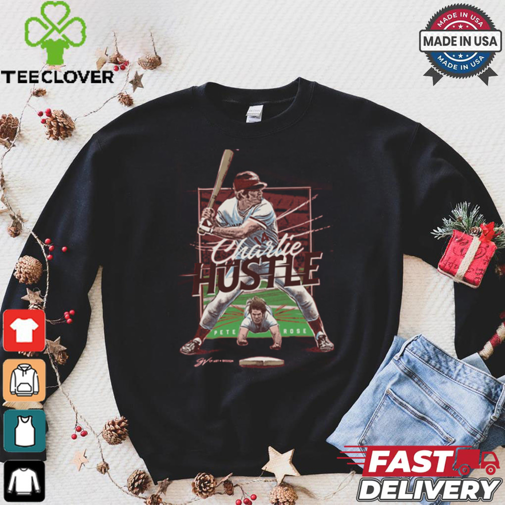 Charlie Hustle pete rose 2024 shirt Charlie Hustle pete rose 2024 shirt