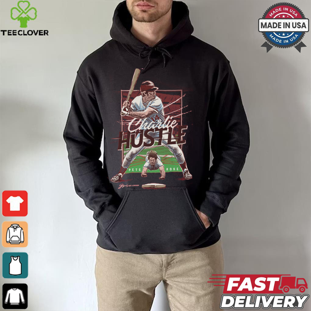 Charlie Hustle pete rose 2024 shirt Charlie Hustle pete rose 2024 shirt