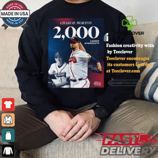 Charlie Morton Atlanta Braves 2000 Career Strikeouts Shirt