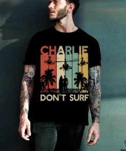Charlie don't surf 5 Unisex T Shirt
