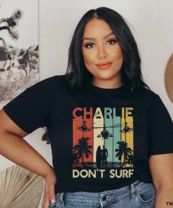 Charlie don't surf 5 Unisex T Shirt