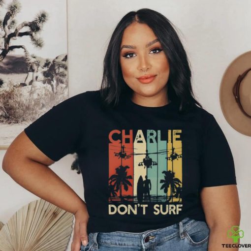 Charlie don’t surf 5 Unisex T Shirt