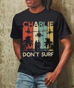Charlie don't surf 5 Unisex T Shirt