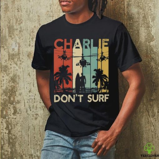 Charlie don’t surf 5 Unisex T Shirt