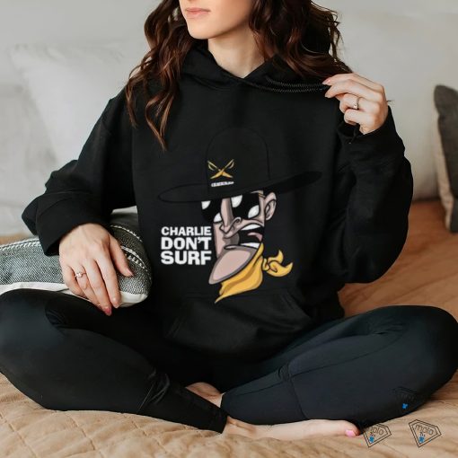 Charlie don’t surf B2 Unisex T Shirt