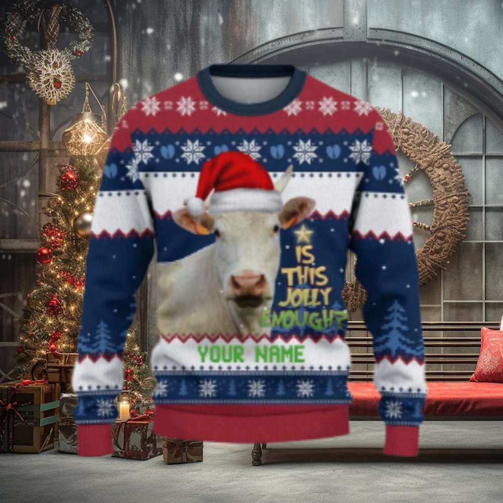 Charolais Is This Jolly Enough Ugly Sweater Xmas, Custom Cow Ugly Sweatshirt Gift For Farmer Cow Lover Charolais Is This Jolly Enough Ugly Sweater Xmas, Custom Cow Ugly Sweatshirt Gift For Farmer Cow Lover