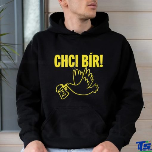 Chci Bir T Shirts