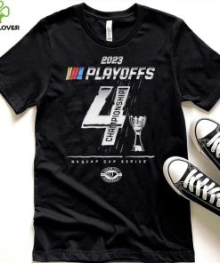 Checkered Flag Sports 2023 NASCAR Cup Series Playoffs Championship Four T Shirt