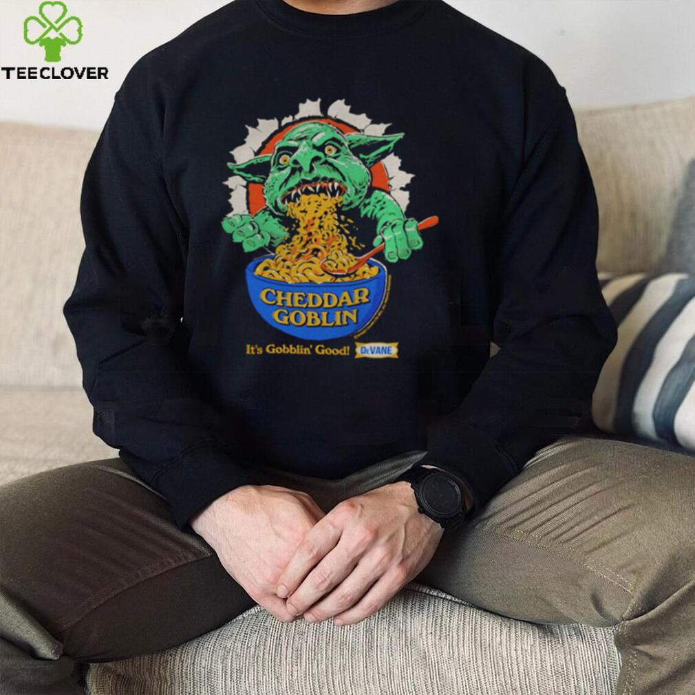 Cheddar Goblin it’s gobblin’ good shirt Cheddar Goblin it’s gobblin’ good shirt
