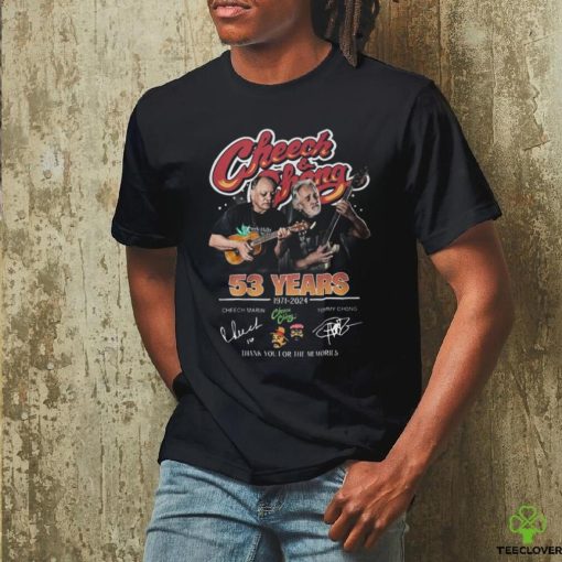 Cheech And Chong 53Year 1971 2024 Thank You For The Memories Signature T Shirt