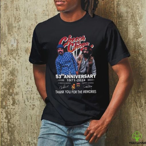 Cheech And Chong 53rd Anniversary 1971 2024 Thank You For The Memories Signature T Shirt