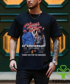 Cheech & Chong 53rd Anniversary 1971 – 2024 Thank You For The Memories T Shirt