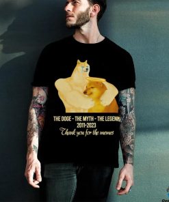 Cheems The Doge The Myth The Legend 2011 2023 thank you for the memes shirt,