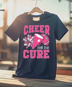 Cheer For The Cure Breast Cancer Awareness Cheerleader Funny T Shirt