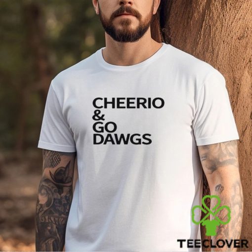 Cheerio & Go Dawgs Shirt