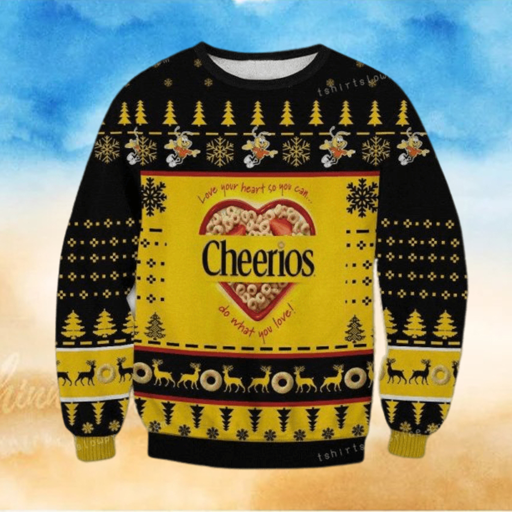 Cheerios Love Your Heart So You Can Do What You Love Chritsmas Womens Ugly Sweater Cheerios Love Your Heart So You Can Do What You Love Chritsmas Womens Ugly Sweater