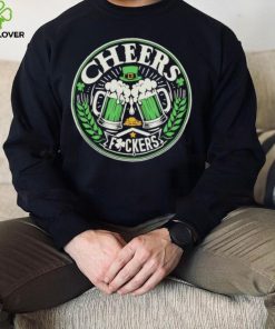 Cheers fuckers St Patrick’s Day hoodie, sweater, longsleeve, shirt v-neck, t-shirt