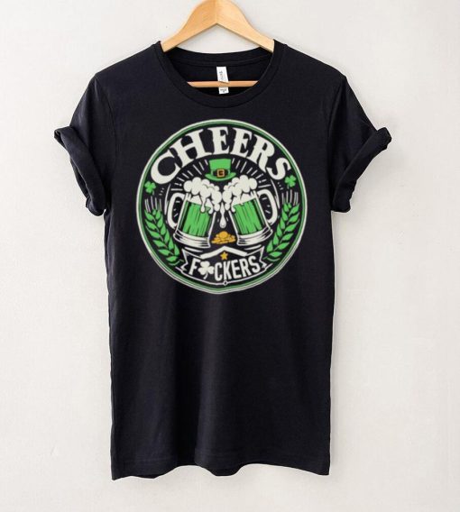 Cheers fuckers St Patrick’s Day hoodie, sweater, longsleeve, shirt v-neck, t-shirt