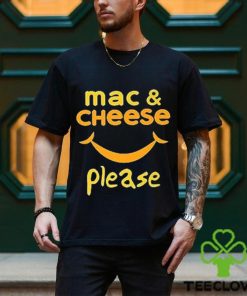 Cheesy Mac And Cheese Smile Please Funny Food T shirt