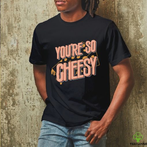 Cheesy Quote Illustration shirt