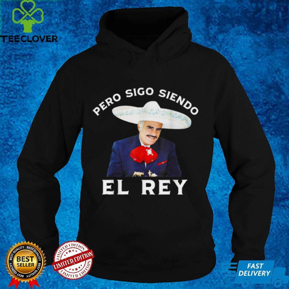 Chente Vicente Fernandez   Pero Sigo Siendo El Rey Mexico T Shirt