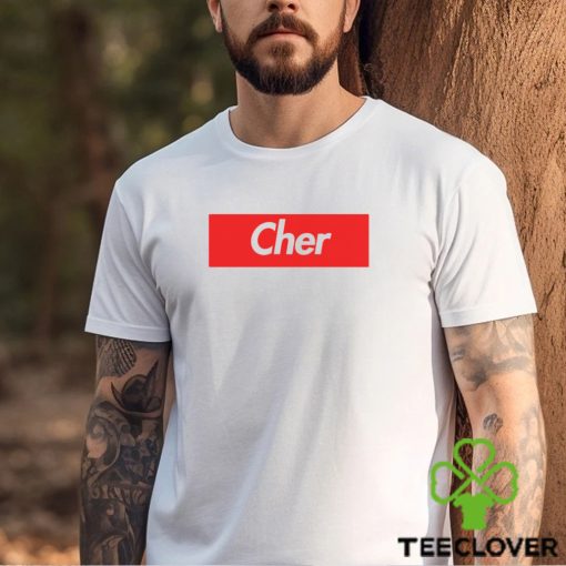 Cher Name Label Gift For Female Named Cher shirt