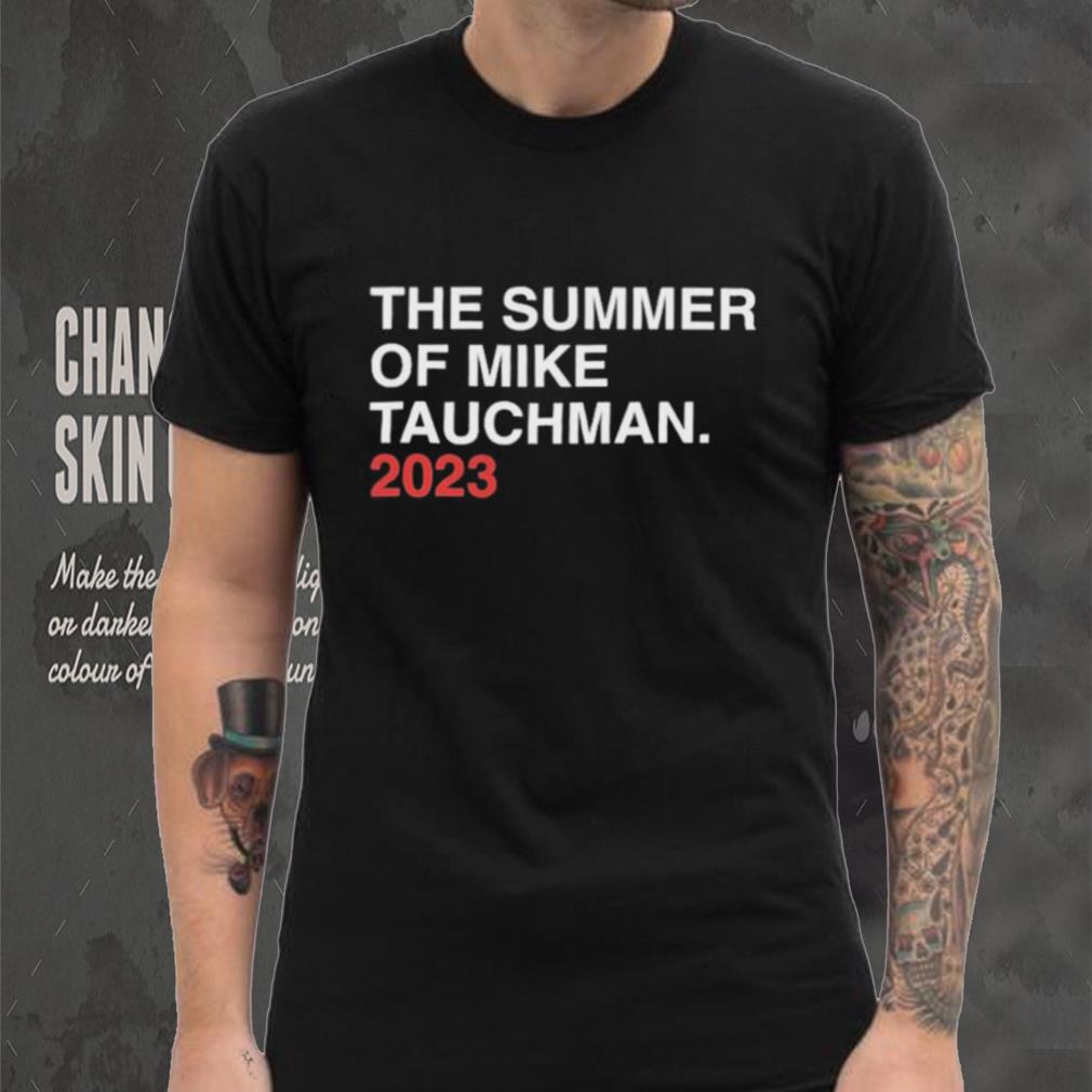 Chgo Cubs The Summer Of Mike Tauchman 2023 T Shirts Chgo Cubs The Summer Of Mike Tauchman 2023 T Shirts