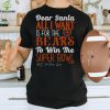 Chicago Bears All I Want To Win The Super BOWL T Shirt