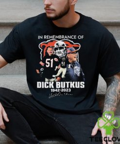 Chicago Bears In Remembrance Of Dick Butkus 1942 2023 Signatures Shirt